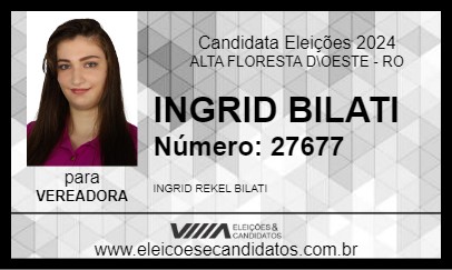 Candidato INGRID BILATI 2024 - ALTA FLORESTA D\OESTE - Eleições