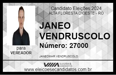 Candidato JANEO VENDRUSCOLO 2024 - ALTA FLORESTA D\OESTE - Eleições