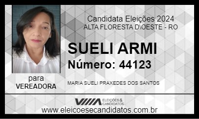 Candidato SUELI ARMI 2024 - ALTA FLORESTA D\OESTE - Eleições