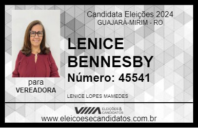 Candidato LENICE BENNESBY 2024 - GUAJARÁ-MIRIM - Eleições