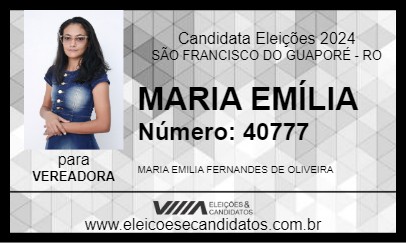 Candidato MARIA EMÍLIA 2024 - SÃO FRANCISCO DO GUAPORÉ - Eleições