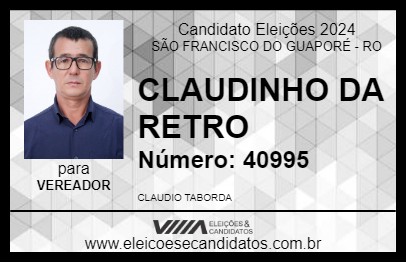 Candidato CLAUDINHO DA RETRO 2024 - SÃO FRANCISCO DO GUAPORÉ - Eleições