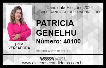 Candidato PATRICIA GENELHU 2024 - SÃO FRANCISCO DO GUAPORÉ - Eleições