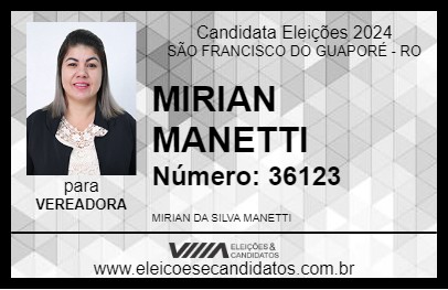 Candidato MIRIAN MANETTI 2024 - SÃO FRANCISCO DO GUAPORÉ - Eleições