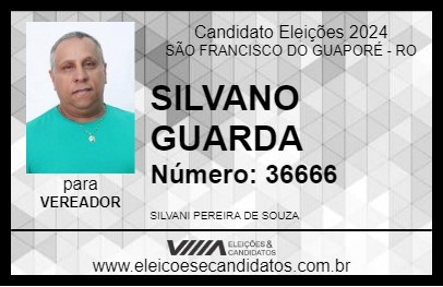 Candidato SILVANO GUARDA 2024 - SÃO FRANCISCO DO GUAPORÉ - Eleições