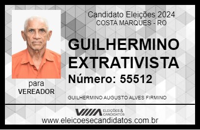 Candidato GUILHERMINO EXTRATIVISTA 2024 - COSTA MARQUES - Eleições