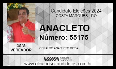 Candidato ANACLETO 2024 - COSTA MARQUES - Eleições