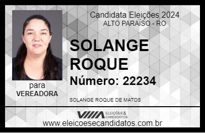 Candidato SOLANGE ROQUE 2024 - ALTO PARAÍSO - Eleições