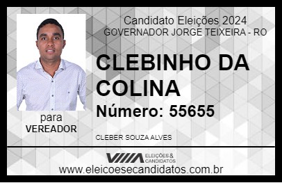 Candidato CLEBINHO DA COLINA 2024 - GOVERNADOR JORGE TEIXEIRA - Eleições