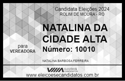 Candidato NATALINA DA CIDADE ALTA 2024 - ROLIM DE MOURA - Eleições