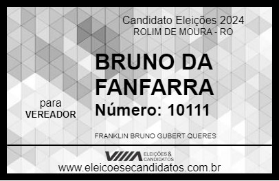 Candidato BRUNO DA FANFARRA 2024 - ROLIM DE MOURA - Eleições