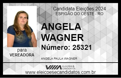 Candidato ANGELA WAGNER 2024 - ESPIGÃO DO OESTE - Eleições