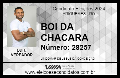 Candidato BOI DA CHACARA 2024 - ARIQUEMES - Eleições