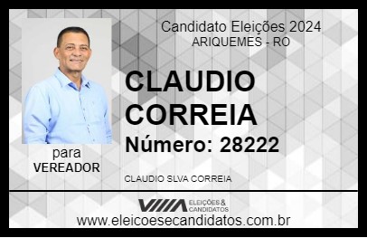 Candidato CLAUDIO CORREIA 2024 - ARIQUEMES - Eleições