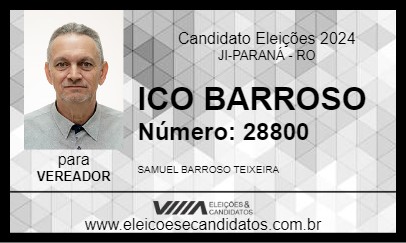 Candidato ICO BARROSO 2024 - JI-PARANÁ - Eleições