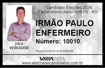 Candidato IRMÃO PAULO ENFERMEIRO 2024 - NOVA BRASILÂNDIA D\OESTE - Eleições