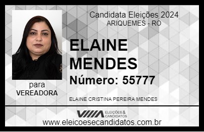 Candidato ELAINE MENDES 2024 - ARIQUEMES - Eleições