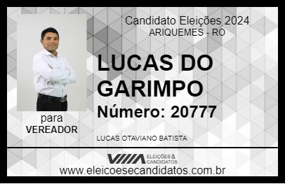 Candidato LUCAS DO GARIMPO 2024 - ARIQUEMES - Eleições