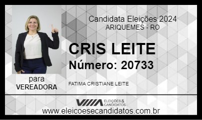 Candidato CRIS LEITE 2024 - ARIQUEMES - Eleições