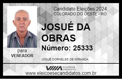 Candidato JOSUÉ DA OBRAS 2024 - COLORADO DO OESTE - Eleições