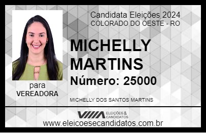 Candidato MICHELLY MARTINS 2024 - COLORADO DO OESTE - Eleições