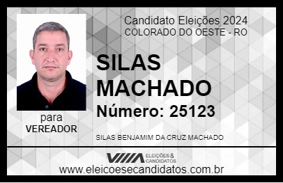 Candidato SILAS MACHADO 2024 - COLORADO DO OESTE - Eleições