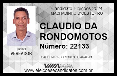 Candidato CLAUDIO DA RONDOMOTOS 2024 - MACHADINHO D\OESTE - Eleições