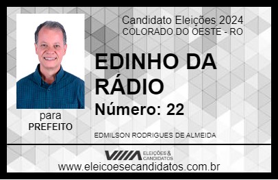 Candidato EDINHO DA RÁDIO 2024 - COLORADO DO OESTE - Eleições