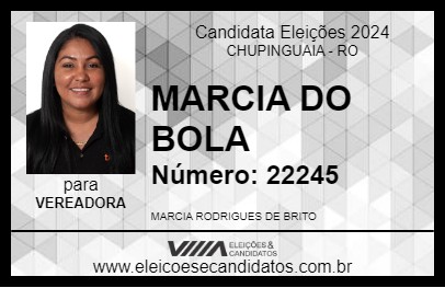 Candidato MARCIA DO BOLA 2024 - CHUPINGUAIA - Eleições