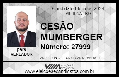 Candidato CESÃO MUMBERGER 2024 - VILHENA - Eleições