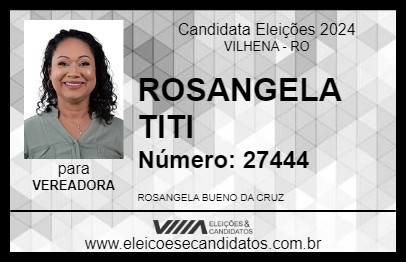 Candidato ROSANGELA TITI 2024 - VILHENA - Eleições