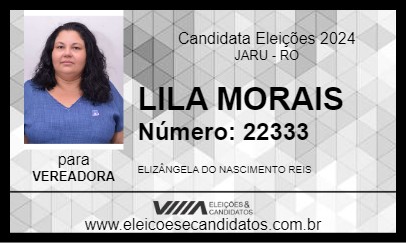 Candidato LILA MORAIS 2024 - JARU - Eleições