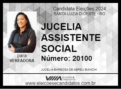 Candidato JUCELIA ASSISTENTE SOCIAL 2024 - SANTA LUZIA D\OESTE - Eleições