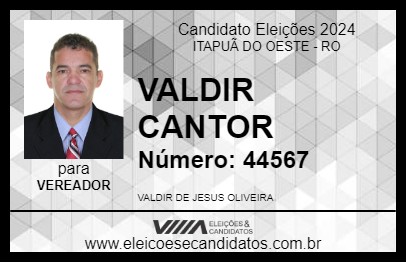 Candidato VALDIR CANTOR 2024 - ITAPUÃ DO OESTE - Eleições