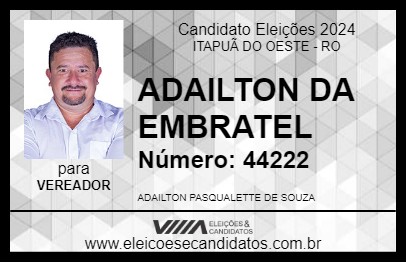 Candidato ADAILTON DA EMBRATEL 2024 - ITAPUÃ DO OESTE - Eleições