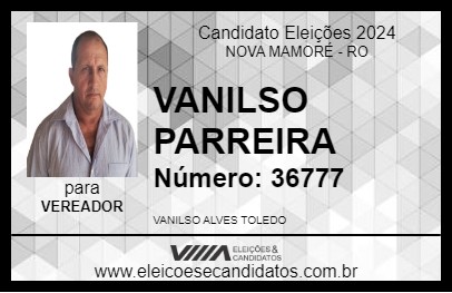 Candidato VANILSO PARREIRA 2024 - NOVA MAMORÉ - Eleições