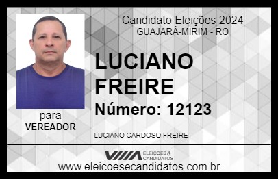 Candidato LUCIANO FREIRE 2024 - GUAJARÁ-MIRIM - Eleições