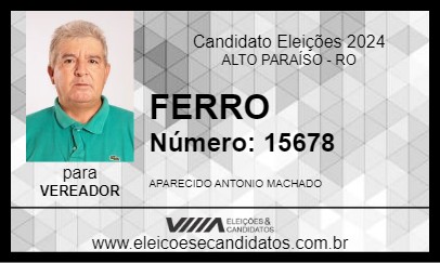 Candidato FERRO 2024 - ALTO PARAÍSO - Eleições