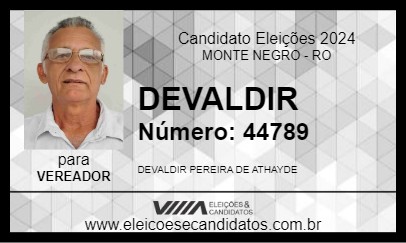 Candidato DEVALDIR 2024 - MONTE NEGRO - Eleições