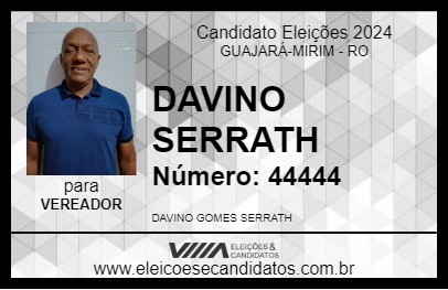 Candidato DAVINO SERRATH 2024 - GUAJARÁ-MIRIM - Eleições