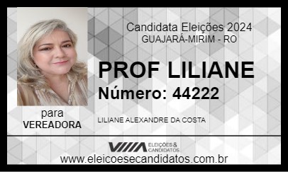 Candidato PROF LILIANE 2024 - GUAJARÁ-MIRIM - Eleições