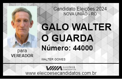 Candidato GALO WALTER O GUARDA 2024 - NOVA UNIÃO - Eleições