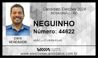 Candidato NEGUINHO 2024 - NOVA UNIÃO - Eleições