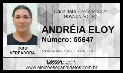 Candidato ANDRÉIA ELOY 2024 - NOVA UNIÃO - Eleições