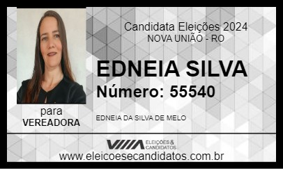 Candidato EDNEIA SILVA 2024 - NOVA UNIÃO - Eleições