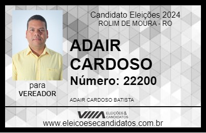 Candidato ADAIR CARDOSO 2024 - ROLIM DE MOURA - Eleições