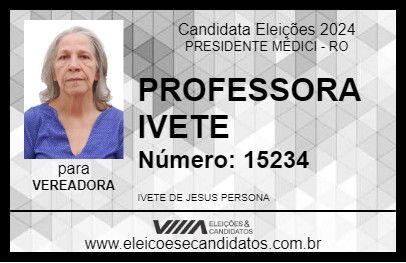 Candidato PROFESSORA IVETE 2024 - PRESIDENTE MÉDICI - Eleições