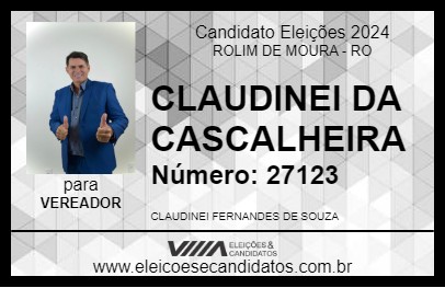 Candidato CLAUDINHO DA CASCALHEIRA 2024 - ROLIM DE MOURA - Eleições