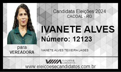 Candidato IVANETE ALVES 2024 - CACOAL - Eleições