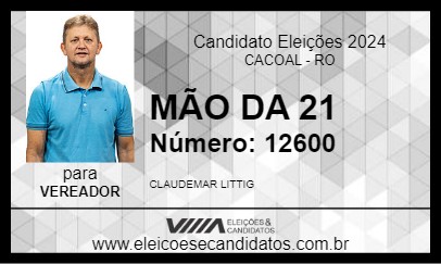 Candidato MÃO DA 21 2024 - CACOAL - Eleições